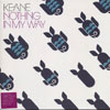 KEANE (UK) / キーン / NOTHING IN MY WAY