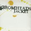 BROMHEADS JACKET / ブロムヘッズ・ジャケット / DITS FROM THE COMMUTER BELT