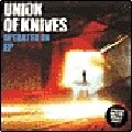 UNION OF KNIVES / ユニオン・オブ・ナイヴズ / OPERATED ON EP (LTD DOUBLE VINYL)