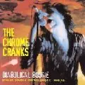 CHROME CRANKS / クローム・クランクス / DIABOLICAL BOOGIE