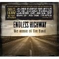 V.A./ Rock (US&Canada) / ENDLESS HIGHWAY: THE MUSIC OF THE BAND