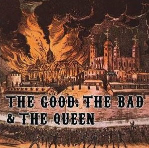 THE GOOD, THE BAD & THE QUEEN / ザ・グッド、ザ・バッド&ザ・クイーン / THE GOOD, THE BAD & THE QUEEN