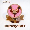 GRUFF RHYS / グリフ・リース / CANDYLION / キャンディ・ライオン