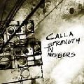 CALLA / キャラ / STRENGTH IN NUMBERS