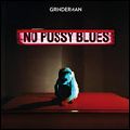 GRINDERMAN / グラインダーマン / NO PUSSY BLUES