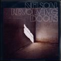 NELSON / ネルソン / REVOLVING DOORS