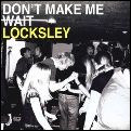 LOCKSLEY / ロックスリー / DON'T MAKE ME WAIT