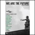 V.A. (ROCK GIANTS) / WE ARE THE FUTURE / ウィ・アー・ザ・フューチャー