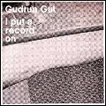 GUDRUN GUT / グドゥルン・グー / I PUT A RECORD ON