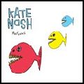 KATE NASH / ケイト・ナッシュ / MOUTHWASH / 　