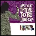ANDY LEWIS & PAUL WELLER / アンディ・ルイス&ポール