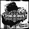 TROUBADOURS / トルバドールズ / GIMME LOVE