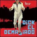 DICK EL DEMASIADO / ディック・エル・デマシアド / AL PERDIDO GANADO