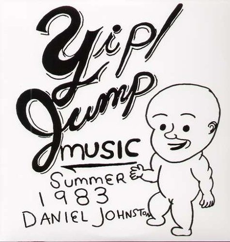 DANIEL JOHNSTON / ダニエル・ジョンストン / YIP JUMP MUSIC (REMASTERED 2LP)
