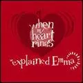 EXPLAINED EMMA / エクスプレインド・エマ / WHEN MY HERT RINGS