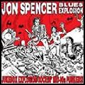 JON SPENCER BLUES EXPLOSION / ジョン・スペンサー・ブルース・エクスプロージョン / JUKEBOX EXPLOSION