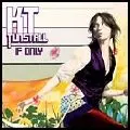 KT TUNSTALL / ケイティー・タンストール / IF ONLY 