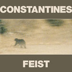 CONSTANTINES + FEIST / ISLANDS IN THE STREAM