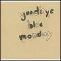 V.A./ Rock (UK&EU) / GOODBYE BLUE MONDAY / グッバイ・ブルー・マンデー