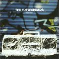 THE FUTUREHEADS / ザ・フューチャーヘッズ / RADIO HEART