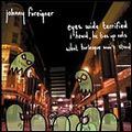 JOHNNY FOREIGNER / ジョニー・フォリナー / EYES WIDE TERRIFIED
