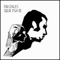 GONZALES (CHILLY GONZALES) / ゴンザレス (チリー・ゴンザレス) / SOLO PIANO / ソロ・ピアノ