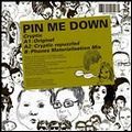 PIN ME DOWN / ピン・ミー・ダウン / CRYPTIC