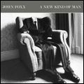 JOHN FOXX / ジョン・フォックス / NEW KIND OF MAN / ニュー・カインド・オブ・マン