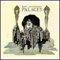 BART DAVENPORT / PALACES