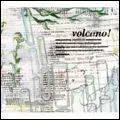 VOLCANO! / ヴォルケイノ! / PAPERWORK