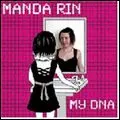 MANDA RIN / MY DNA