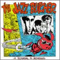 JAZZ BUTCHER / ジャズ・ブッチャー / SCANDAL IN BOHEMIA / ボヘミアン・スキャンダル