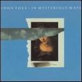 JOHN FOXX / ジョン・フォックス / IN MYSTERIOUS WAYS (DELUXE EDITION)