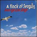 A FLOCK OF SEAGULLS / ア・フロック・オブ・シーガルズ / SPACE AGE LOVE SONGS