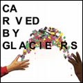 LYMBYC SYSTYM / リンビック・システム / CARVED BY GLACIERS