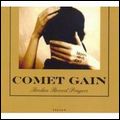COMET GAIN / コメット・ゲイン / BROKEN RECORD PRAYERS
