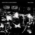 JOHN FOXX & LOUIS GORDON / ジョン・フォックス / ルイス・ゴードン / NEURO VIDEO / ニューロ・ヴィデオ