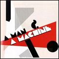 V.A. (NEW WAVE/POST PUNK/NO WAVE) / MAN AND A MACHINE