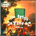 OASIS / オアシス / I'M OUTTA TIME (REMIXES)