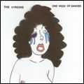 VIRGINS / ヴァージンズ / ONE WEEK OF DANGER