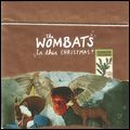 WOMBATS / ウォンバッツ / IS THIS CHRISTMAS?