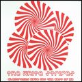 WHITE STRIPES / ホワイト・ストライプス / ELECTRONICS HAVE GOT THE BEST OF ME