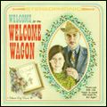 WELCOME WAGON / WELCOME TO THE WELCOME WAGON