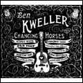 Ben Kweller - Changing Horsesアナログ盤 送料込み