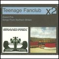 TEENAGE FANCLUB / ティーンエイジ・ファンクラブ / GRAND PRIX / SONGS FROM NOTHERN BRITAIN