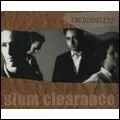SIDDELEYS / シダリーズ / SLUM CLEARANCE