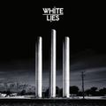WHITE LIES / ホワイト・ライズ / TO LOSE MY LIFE