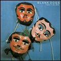BLANK DOGS / FIELDS