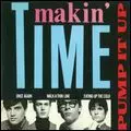 MAKIN' TIME / メイキン・タイム / PUMP IT UP
