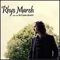 RHYS MARSH AND THE AUTUMN GHOST / ライス・マーシュ・アンド・ジ・オータム・ゴースト / FRAGILE STATE OF INBETWEEN